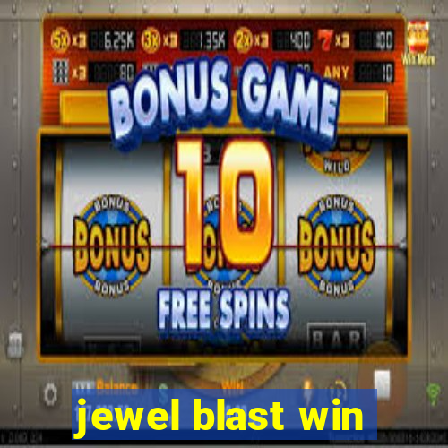 jewel blast win